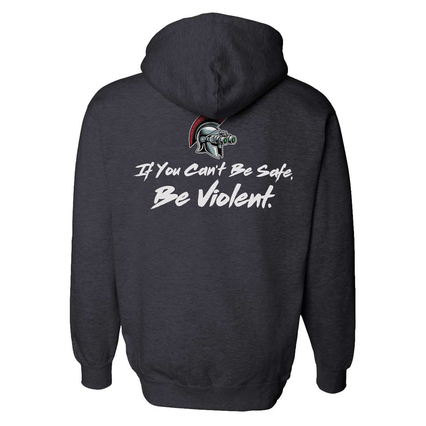 Be Violent Hoodie
