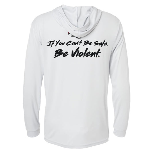 Be Violent Performance Hooded Long Sleeve